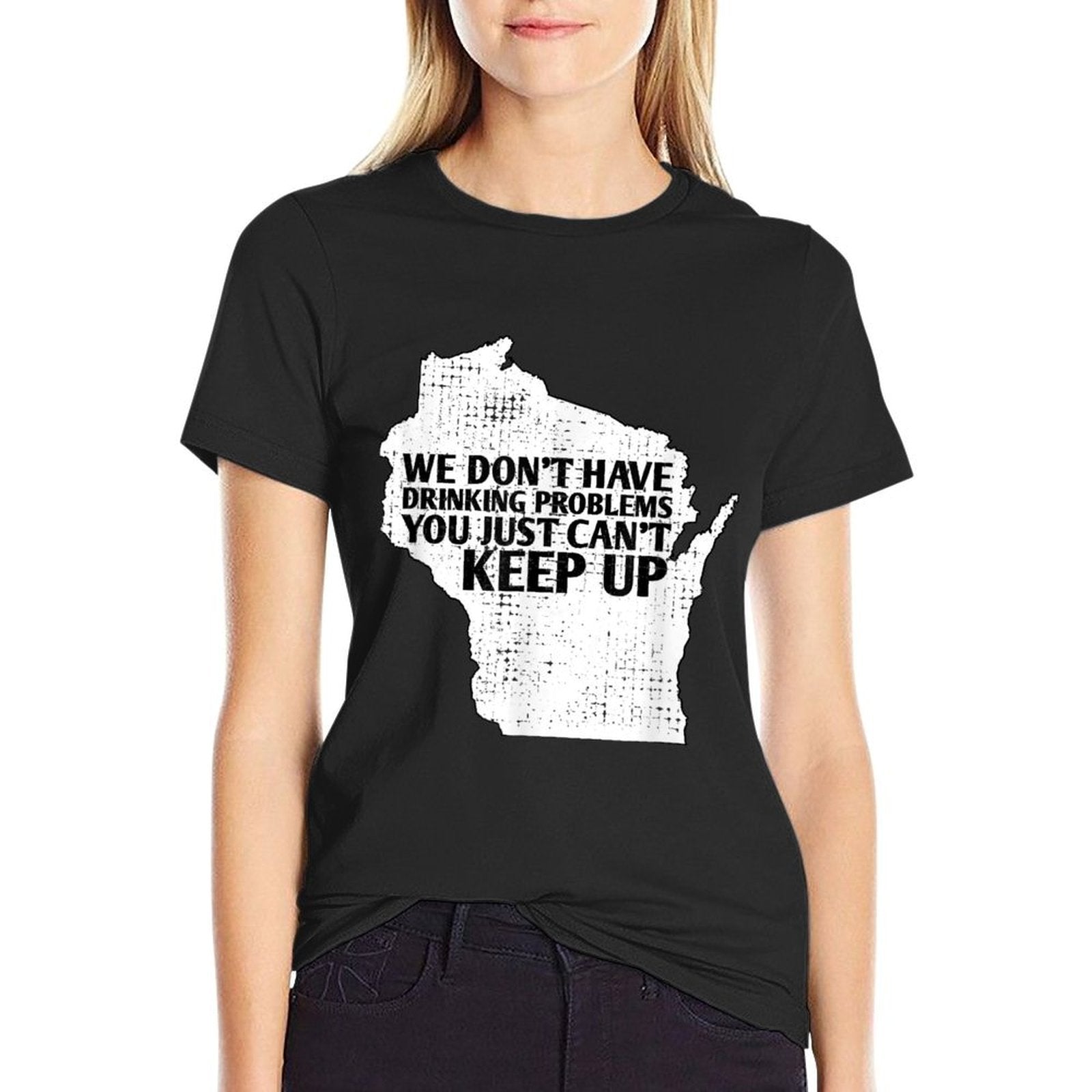 Funny Sayings Drinking State Pride Map Wisconsin Meme  High-quality Stitching T-Shirt