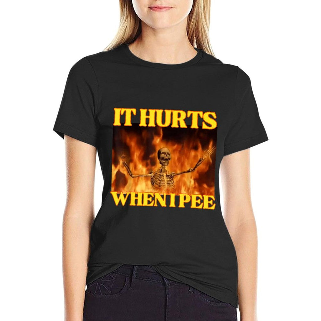 It Hurts When I Pee Funny Hard Skeleton Meme  Versatile T-Shirt
