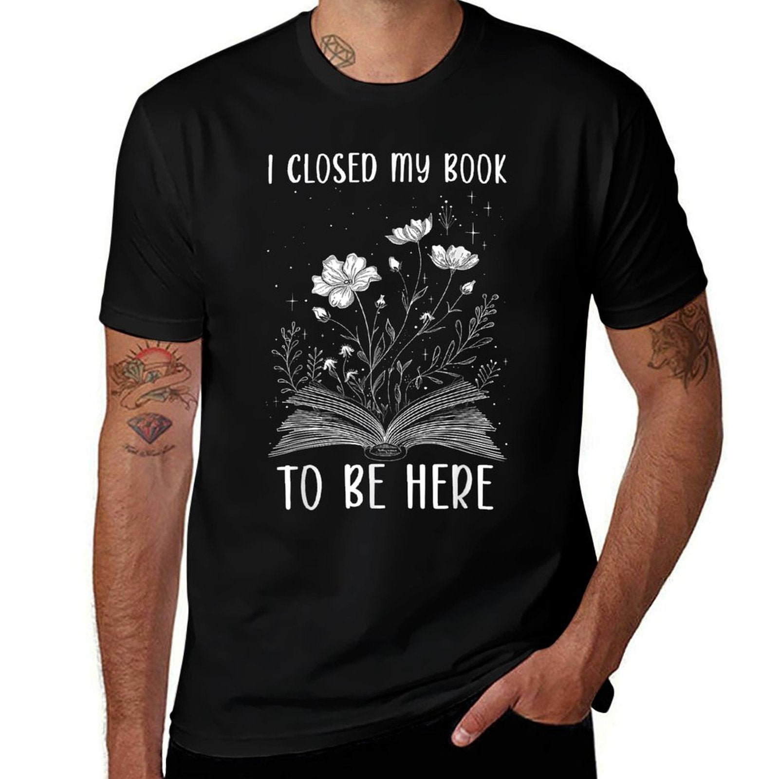 I Closed My Book To Be Here Book Lover Floral Reading Woman  Rolled Sleeves T-Shirt