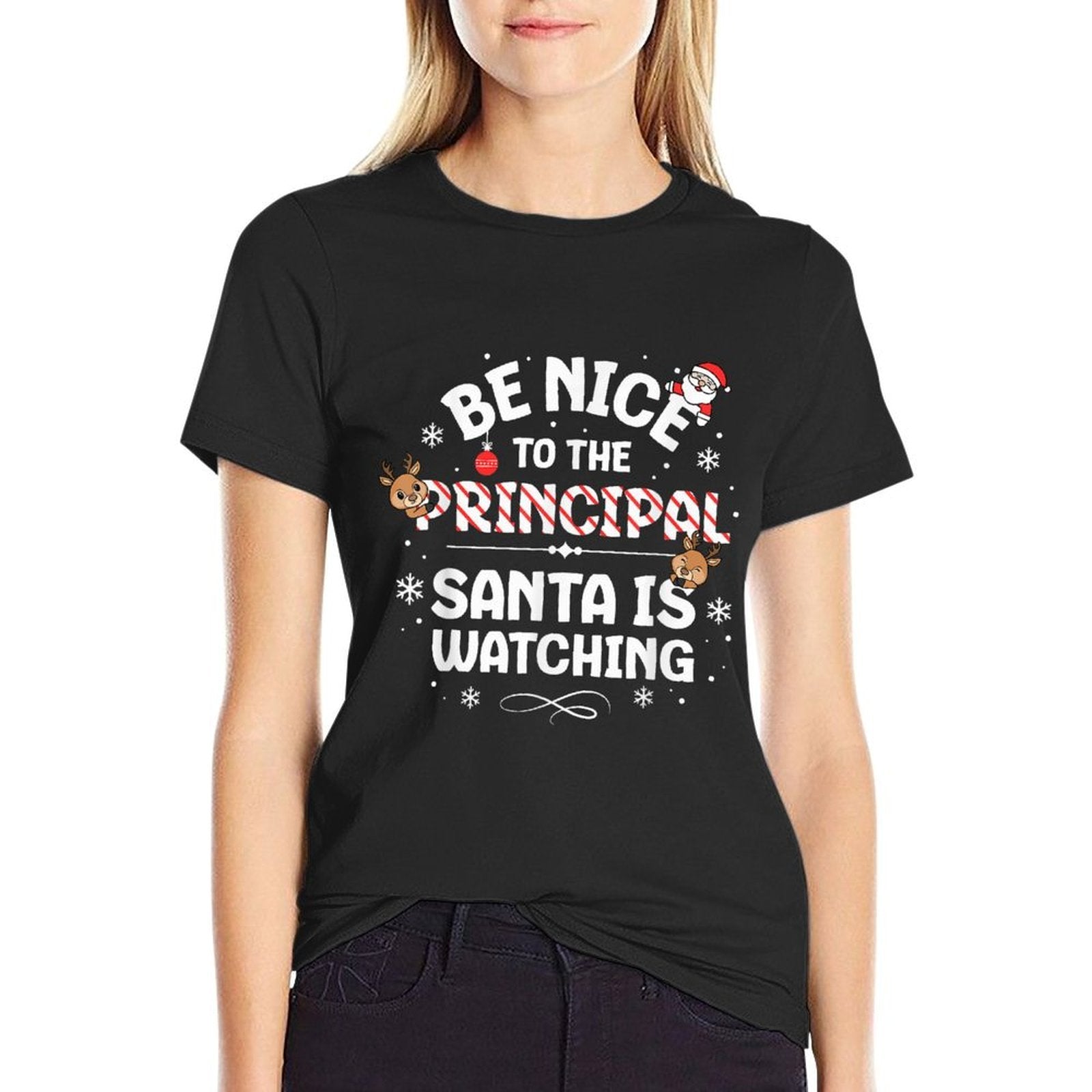 Be Nice To The Principal Santas Favorite Principal Christmas  Tagless Design T-Shirt