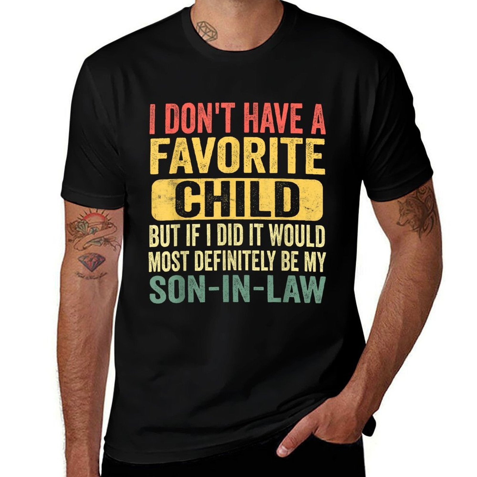 I Dont Have A Favorite Child Funny Favorite Son in Law  Soft T-Shirt