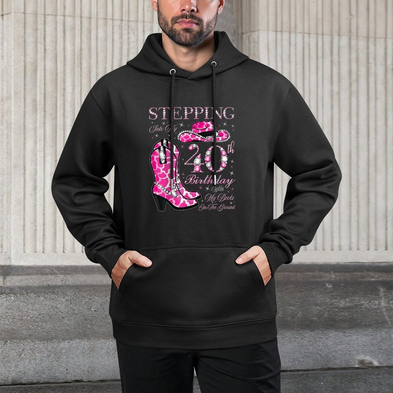 Stepping Into My 40th Birthday With My Boots On The Ground Cotton-Polyester Blend Hoodie