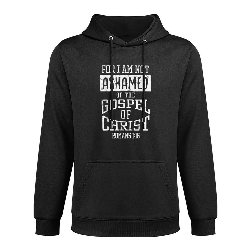 Not Ashamed Gospel Bible Verse God Jesus Christian Gift Colorfast Hoodie