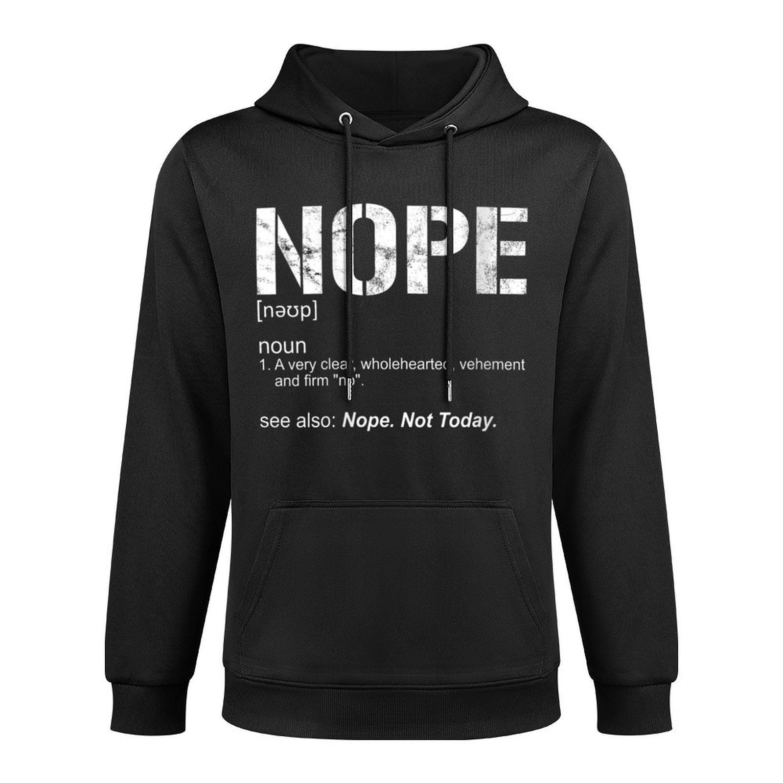 Womens Nope Sarcastic Ironic Nope Not Today Funny Nope Definition Moisture-Wicking Hoodie