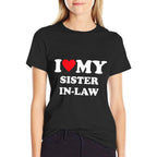 I Love My Sister In Law  Vintage-inspired T-Shirt