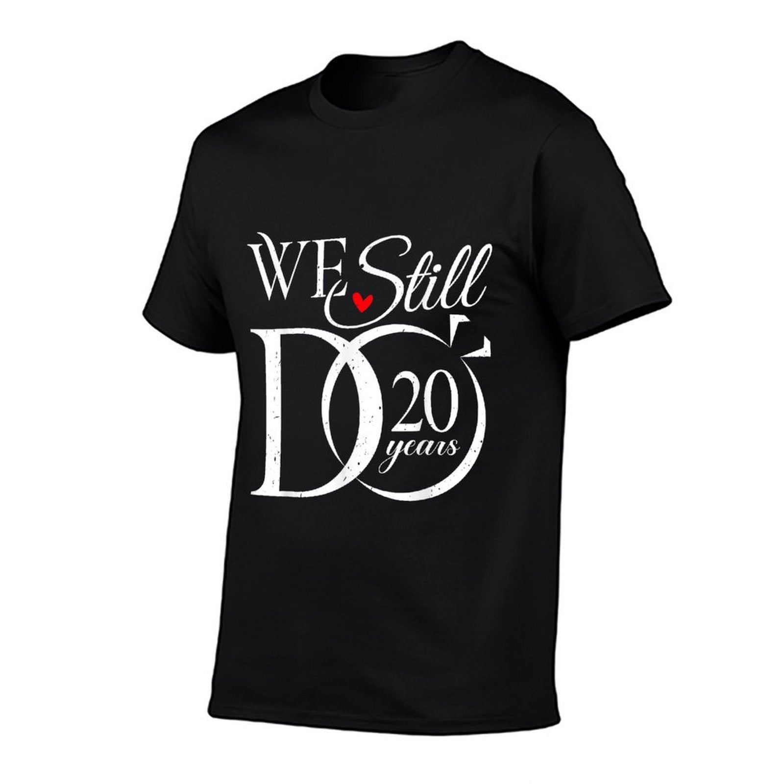 We Still Do 20 Years Funny Couple 20th Wedding Anniversary  Heathered Texture T-Shirt