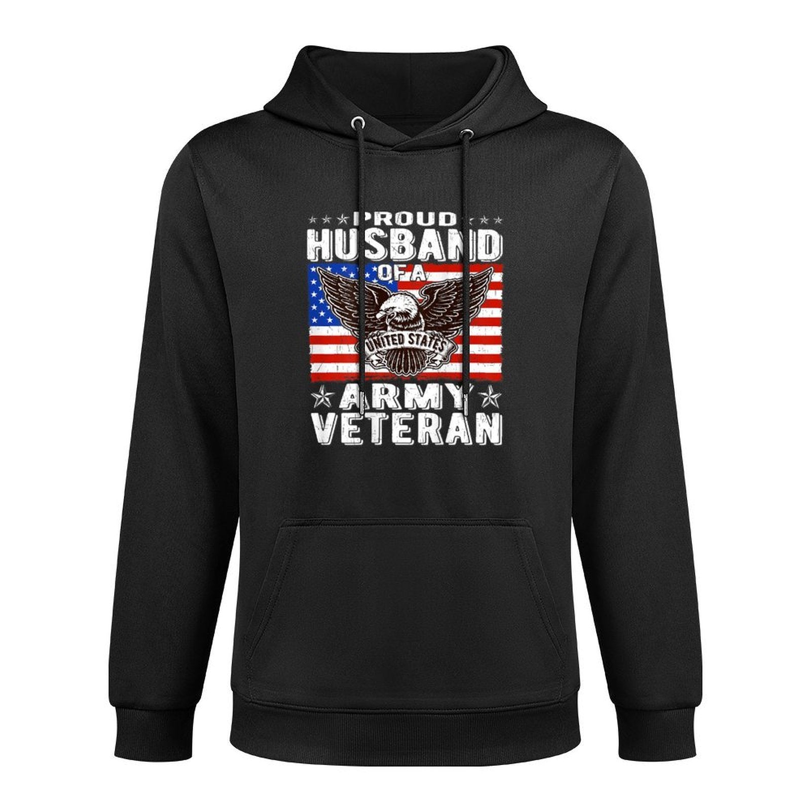 Mens Proud Husband Of A US Army Veteran Patriotic Military Spouse Durable Construction Hoodie