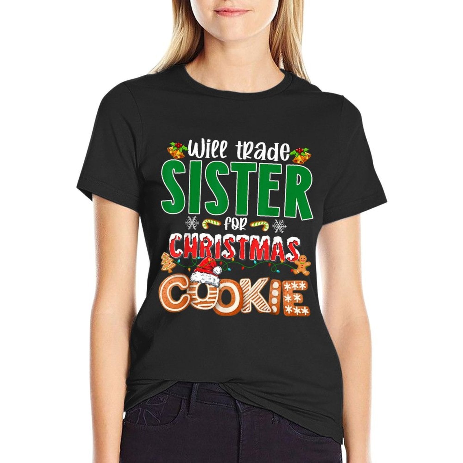 Will Trade Sister For Christmas Cookies Funny Xmas Pajamas  Summer-ready Fabric T-Shirt