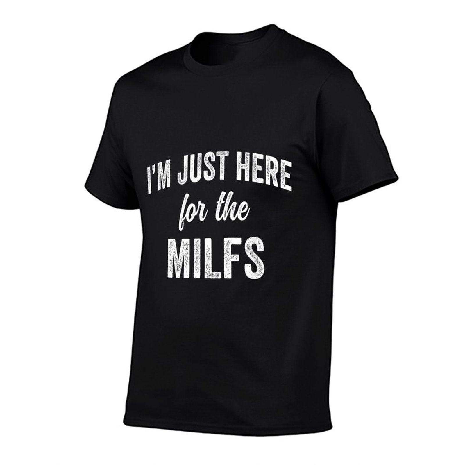 Funny Workout Training Gym Cardio Im Just Here for The MILFS  Graphic-printed T-Shirt