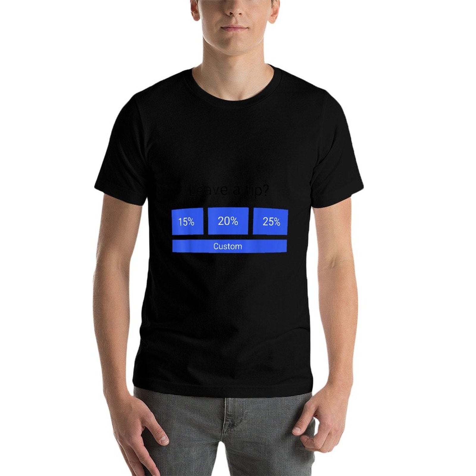 Funny Leave A Tip  Moisture-wicking T-Shirt