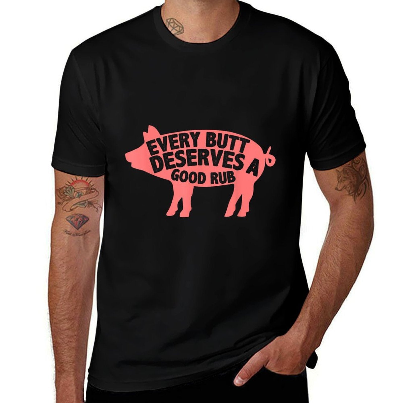 Funny Every Butt Deserves A Good Rub Gift Grill Master Men  Slim-fit Cut T-Shirt