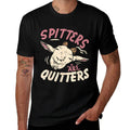 Spitters Are Quitters Funny Meme Adult Humor Inappropriate Comfortable T-Shirt
