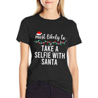 Most Likely To Christmas Matching Family Pajamas Funny  Cotton T-Shirt