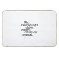 Star Wars Quotes - Situation Normal  Non-Slip Bath Mat