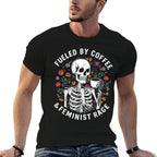 Fueled By Coffee  Feminist Rage Funny Women Lovers Feminism  Breathable T-Shirt
