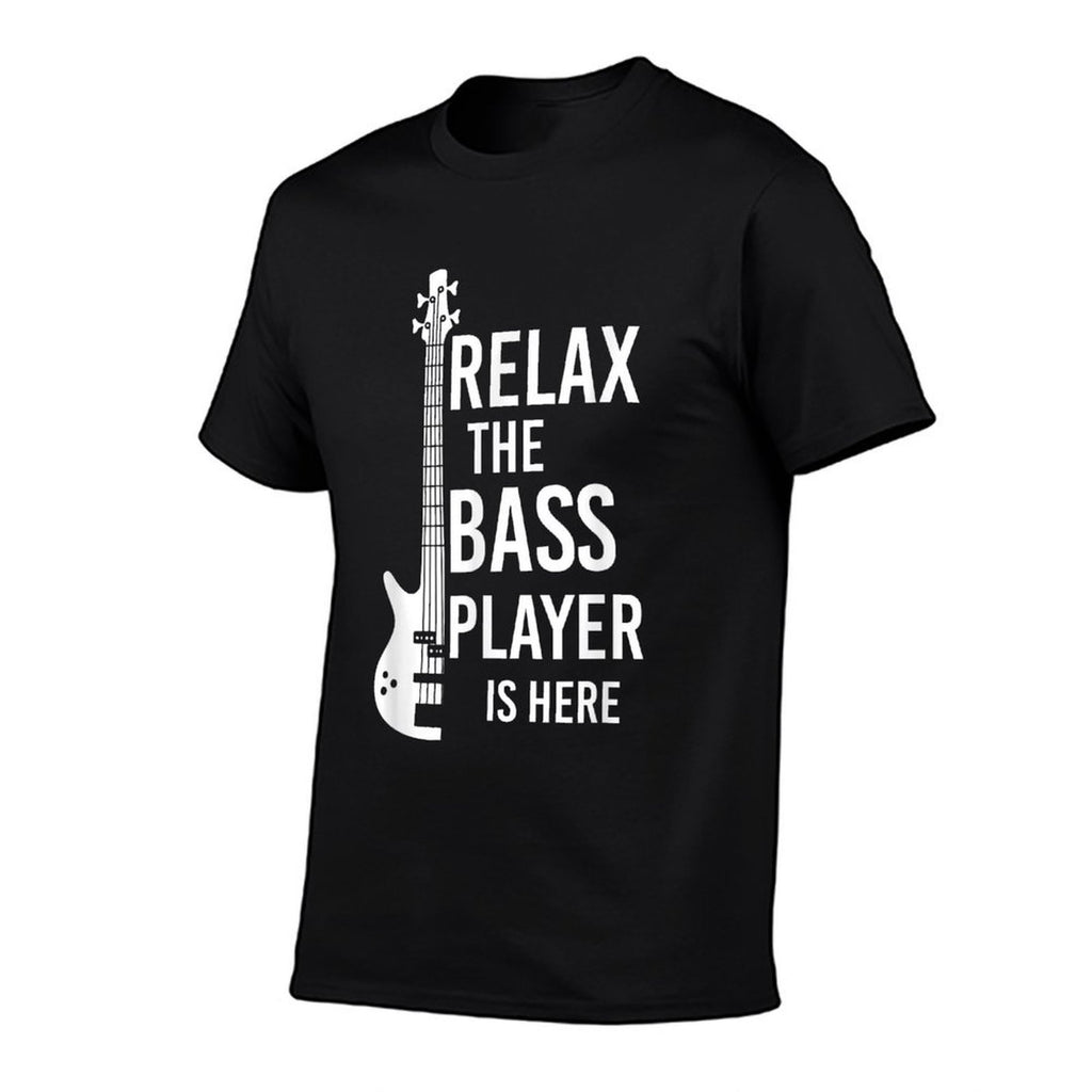 Relax The Bass Player Is Here Bass Guitar  Rolled Sleeves T-Shirt