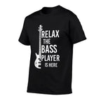 Relax The Bass Player Is Here Bass Guitar  Rolled Sleeves T-Shirt