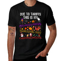 Due to Tariffs This Is My Halloween Thanksgiving Christmas  Lightweight T-Shirt