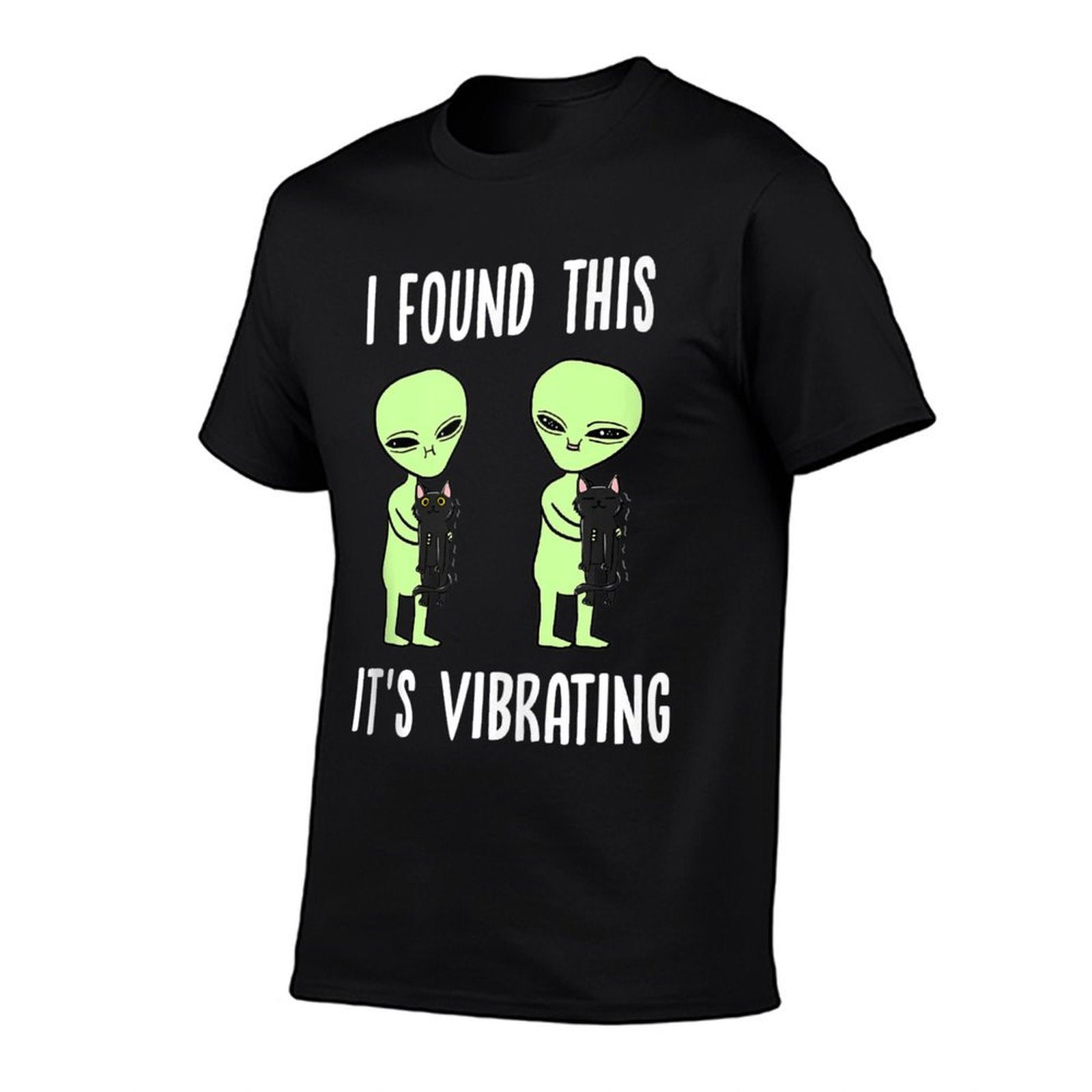 Aliens I Found This Its Vibrating Black Cat Funny Space  Eco-friendly Material T-Shirt