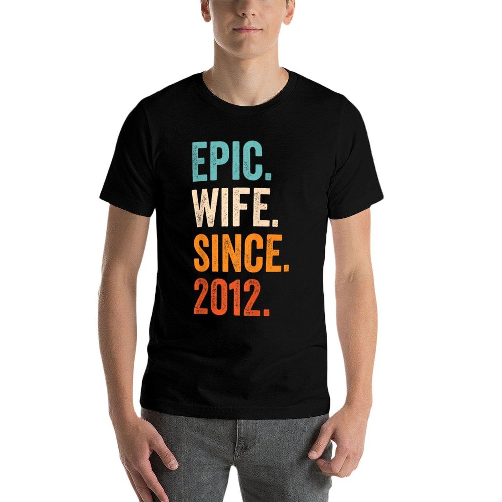 Epic Wife Since 2012  13th Wedding Anniversary 13 Years  Relaxed-fit T-Shirt