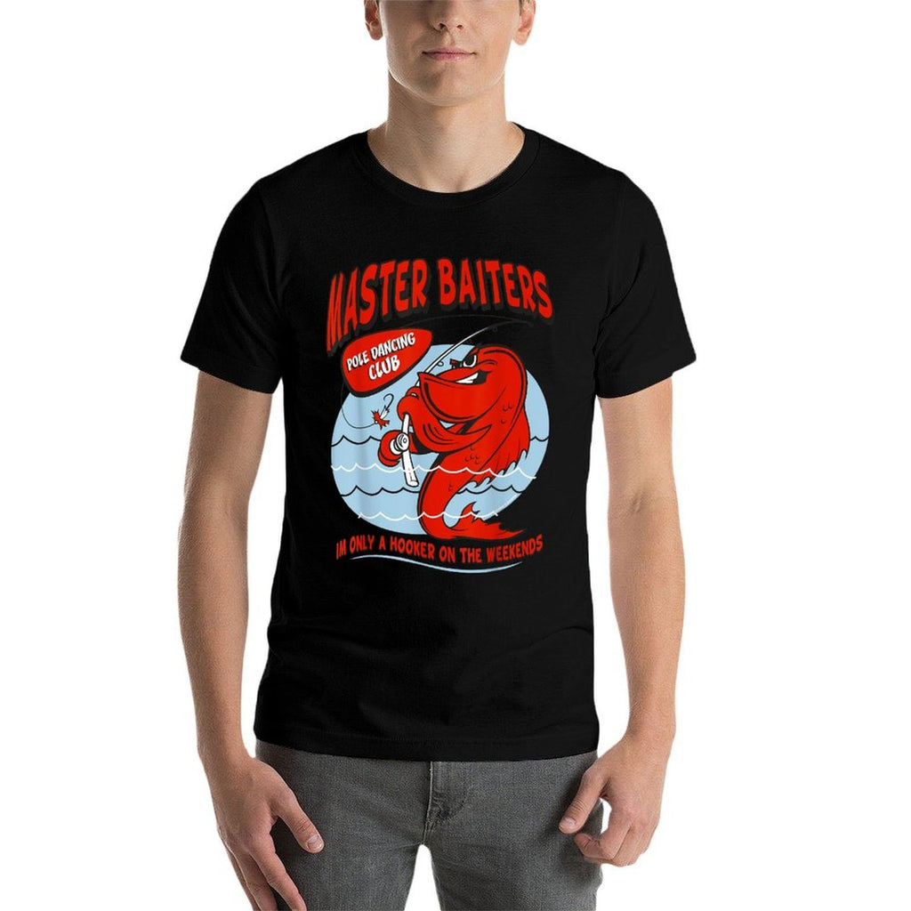 Master Baiters Fishing Pole Humor Funny Fisherman Comfortable T-Shirt
