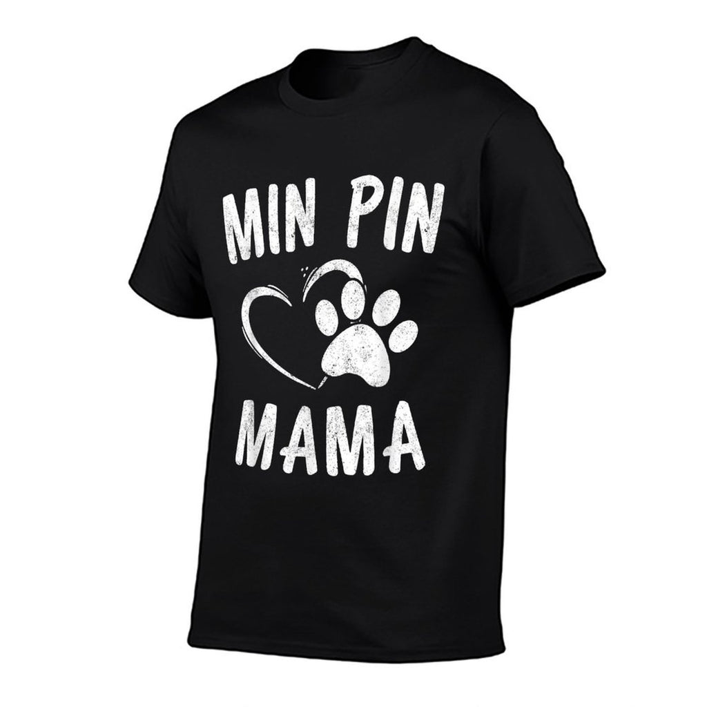 Min Pin Mama Gift Dog Lover Apparel Miniature Pinscher Mom  Wrinkle-resistant T-Shirt