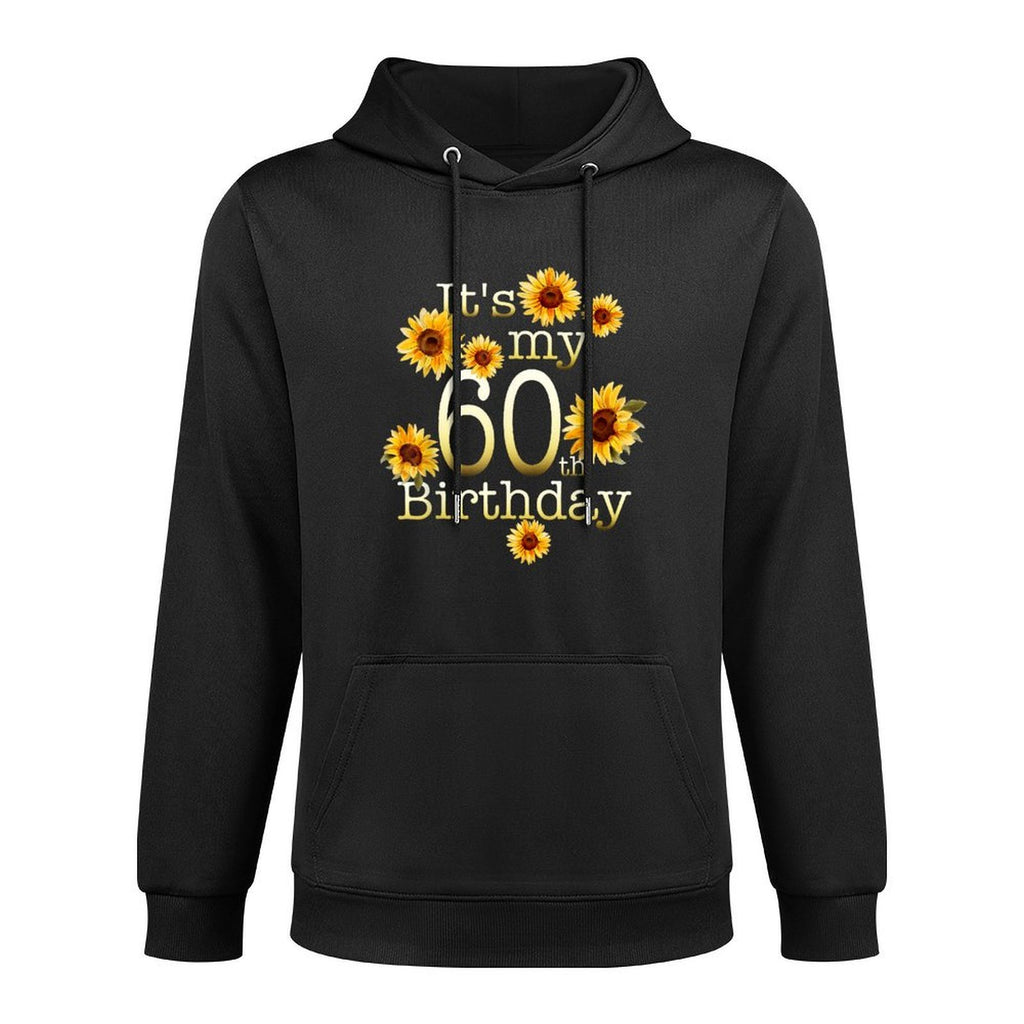 Cute Sunflower Its My 60th Birthday 60 Year Old Birthday Medium-Weight Fabric Hoodie