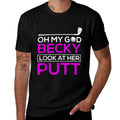 Funny Golf Oh My God Becky, Look At Her Putt  Soft T-Shirt