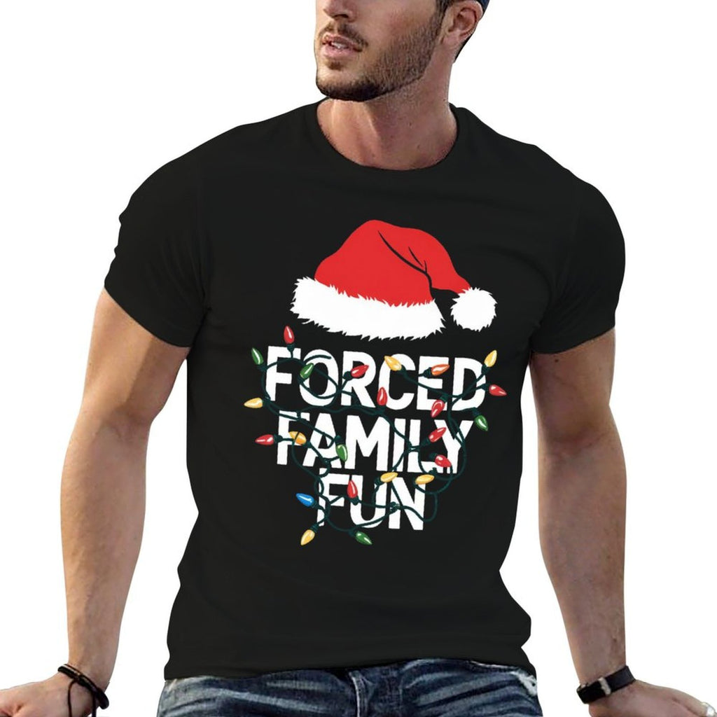 Forced Family Fun Sarcastic Christmas Funny Men Women Kids  Wrinkle-resistant T-Shirt