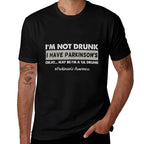 Im Not Drunk I Have Parkinsons Pakinsons Awareness  Easy-care T-Shirt
