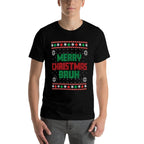 Merry Christmas Bruh Ugly Christmas Funny Santa Men Women  Graphic-printed T-Shirt