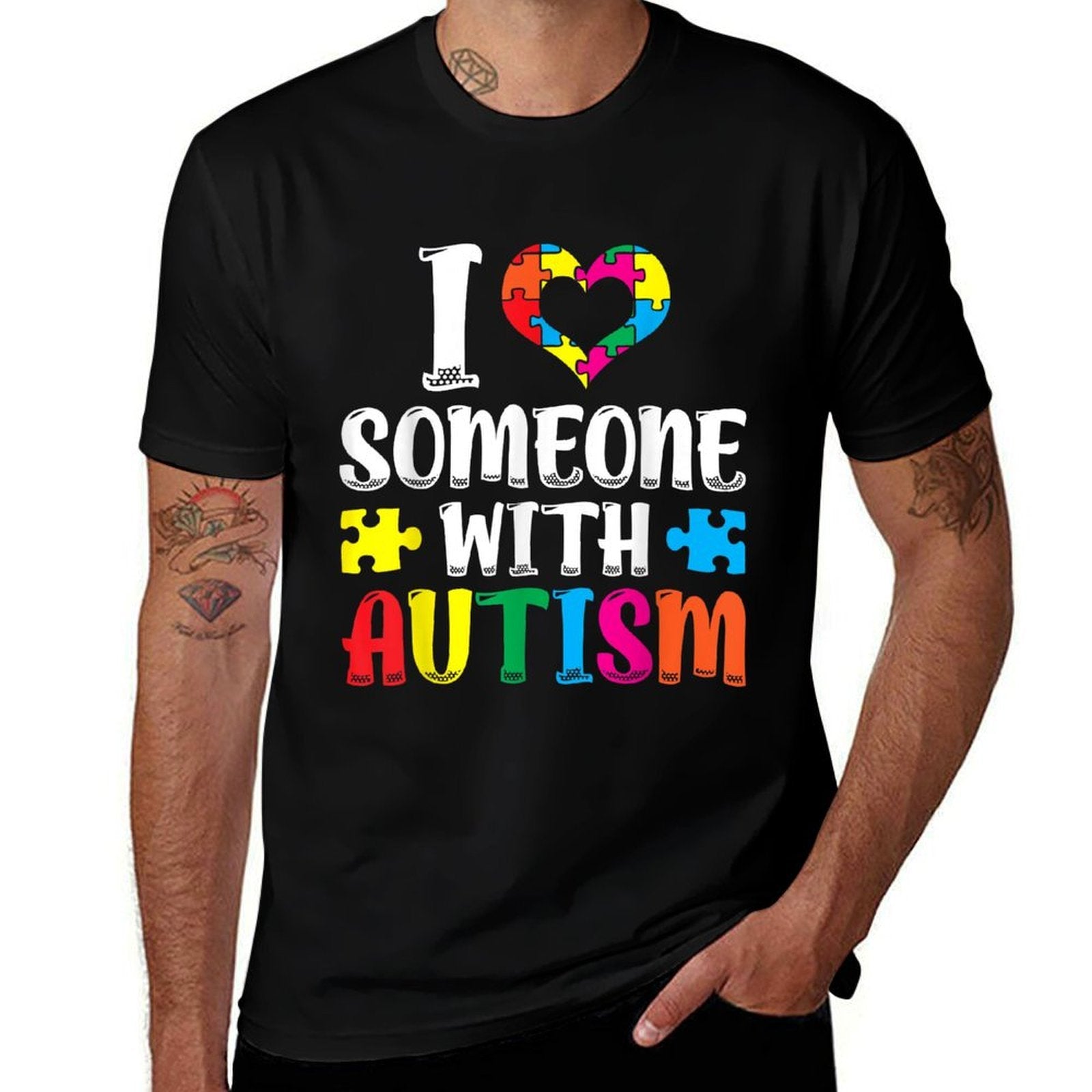 I Love Someone With Autism Autist Support Autists Autism  Versatile T-Shirt