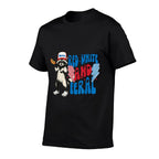 Red White And Feral Funny Raccoon 4th of July Saying Meme  Relaxed-fit T-Shirt