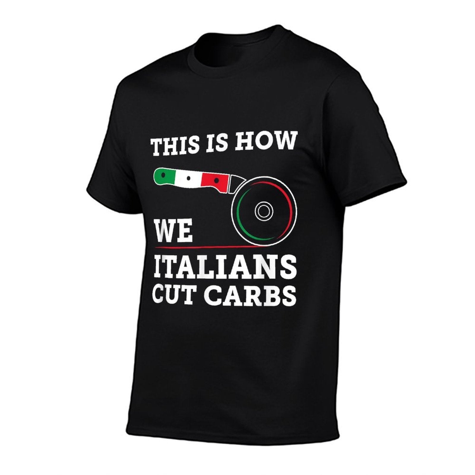 Funny Italian American - How Italians Cut Carbs Pizza Slice  Cotton T-Shirt