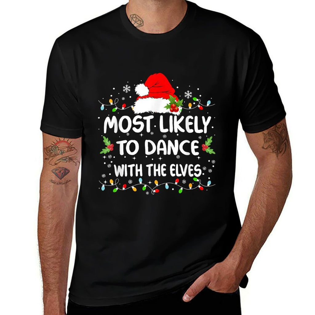 Funny Most Likely To Dance With The Elves Christmas  Heathered Texture T-Shirt