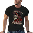 Womens Funny Skull Roses I Just Baked You Some Shut The Fucupcakes  Versatile T-Shirt