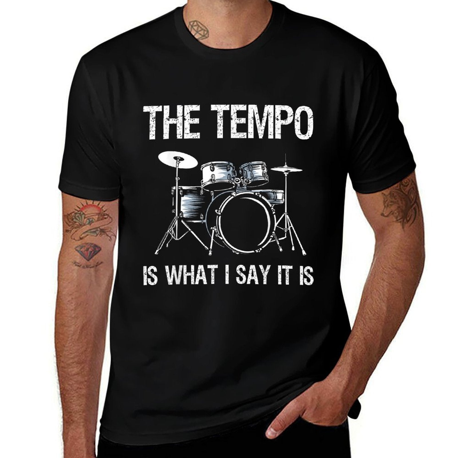 The Tempo Is What I Say It Is Gift Funny Drummer Men Women  Moisture-wicking T-Shirt