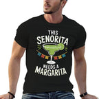 This Senorita Needs A Margarita Cinco De Mayo Fiesta Funny  Wrinkle-resistant T-Shirt