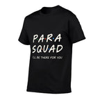 PARA Appreciation Sublimation for Paraprofessional Gifts  Easy-care T-Shirt