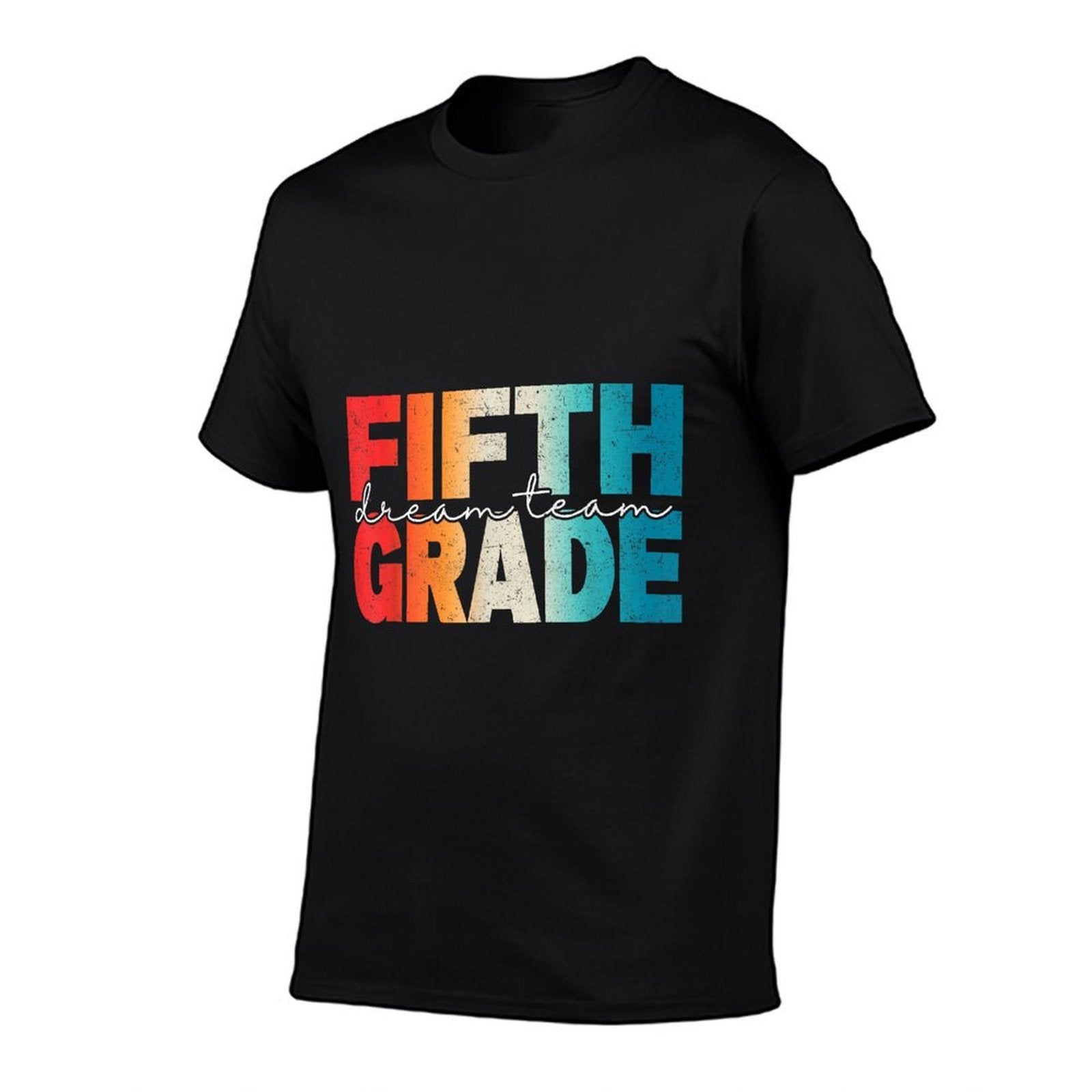Fifth Grade Dream Team First Day Of School Teachers Boys  Quick-drying T-Shirt