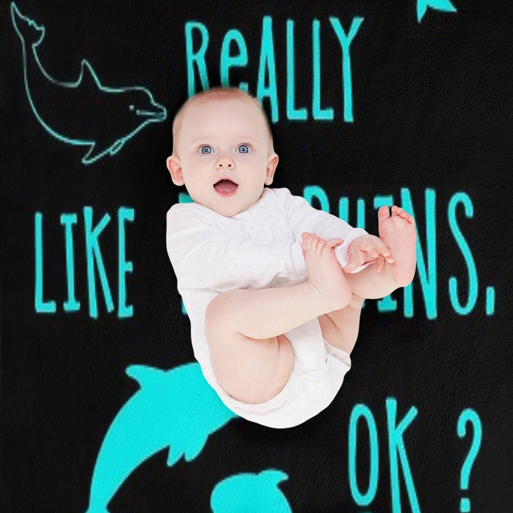 I Just Really Like Dolphins, Ok Anti-pilling Throw Blanket