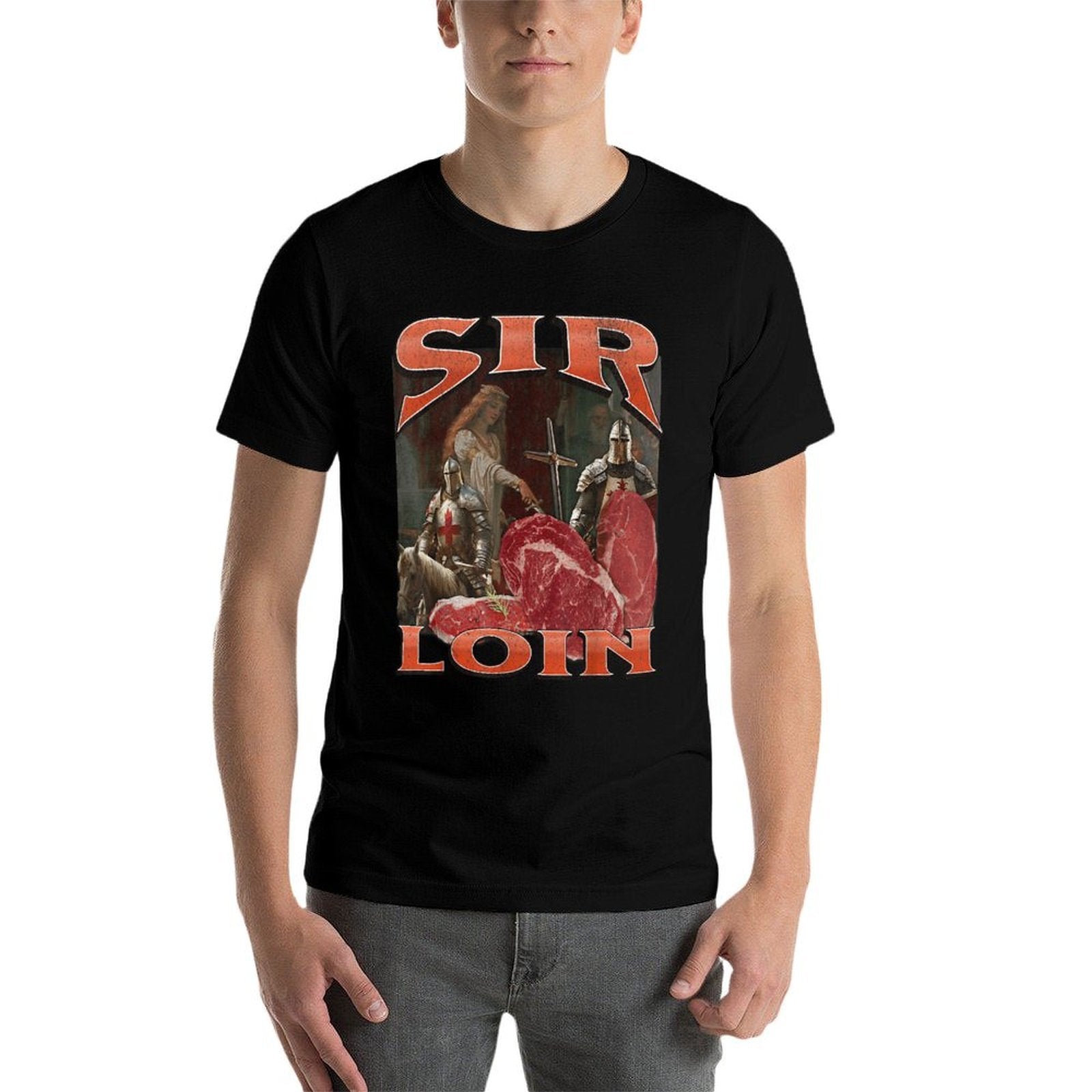 Sir Loin Funny Offensive Knight Pun Meme Bootleg Graphic  Wrinkle-resistant T-Shirt