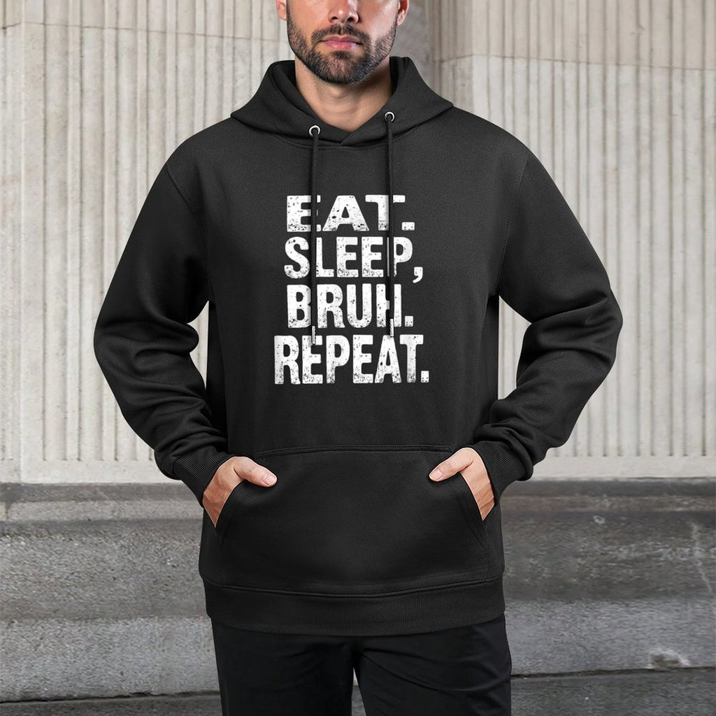 Meme Saying Eat Sleep Bruh Repeat Machine Washable Hoodie