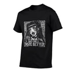Funny Anime Girls Bad Girls Taste Better  High-quality Stitching T-Shirt