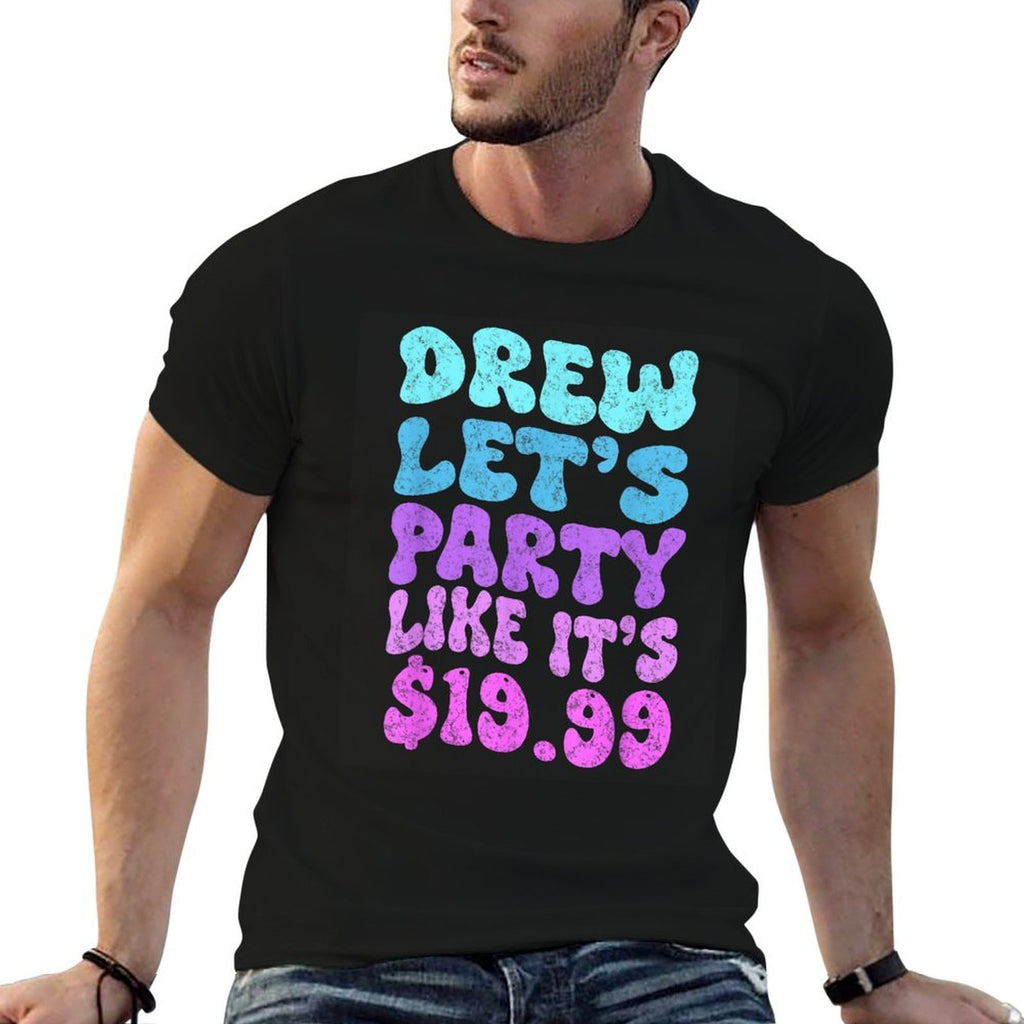 Drew Lets Party Like Its $19.99  Trendy Pattern T-Shirt