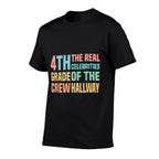4th Fourth Grade Crew The Real Celebrities of The Hallway Comfortable T-Shirt