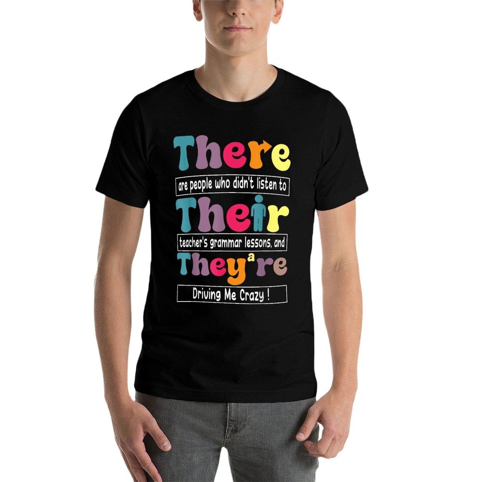 There Their Theyre English Teacher Funny Grammar Memes Men Women  Stretchy T-Shirt