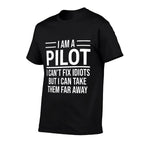 Funny Pilot I Am A Pilot I Cant Fix Idiots Sarcasm  Slim-fit Cut T-Shirt