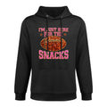 Im Just Here For The Snacks Football Game Day For Women Girl Pilling-Resistant Hoodie