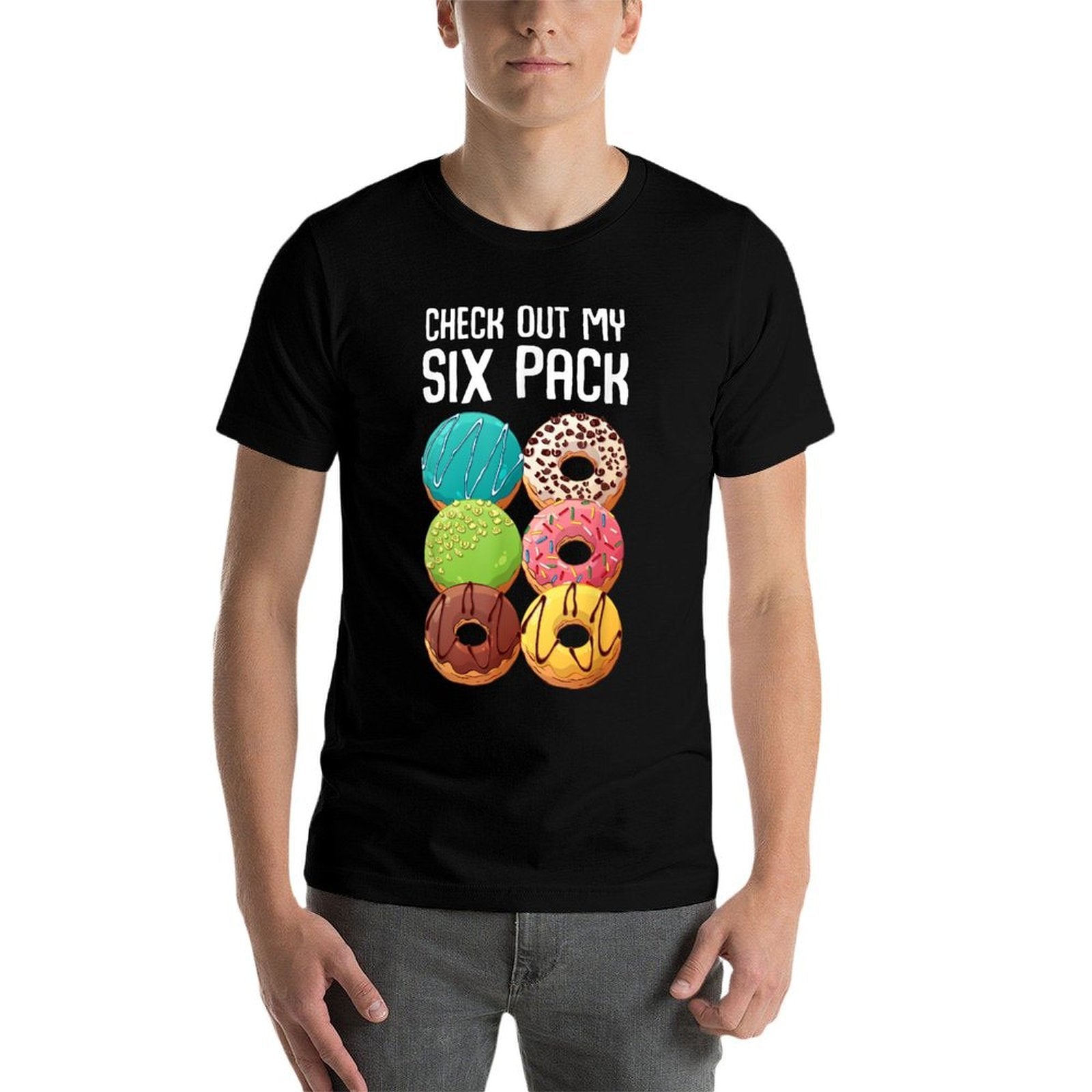 Check Out My Six Pack Donut - Funny Gym Comfortable T-Shirt